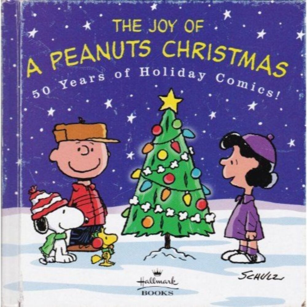 The Joy Of A Peanuts Christmas Book 50 Years Holiday Comics Charlie Brown Snoopy